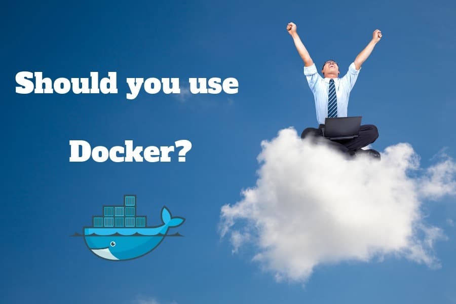 Should you use docker